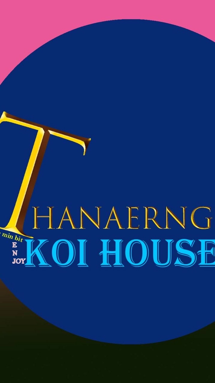 Thanaerng koi house