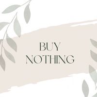 BUY NOTHING