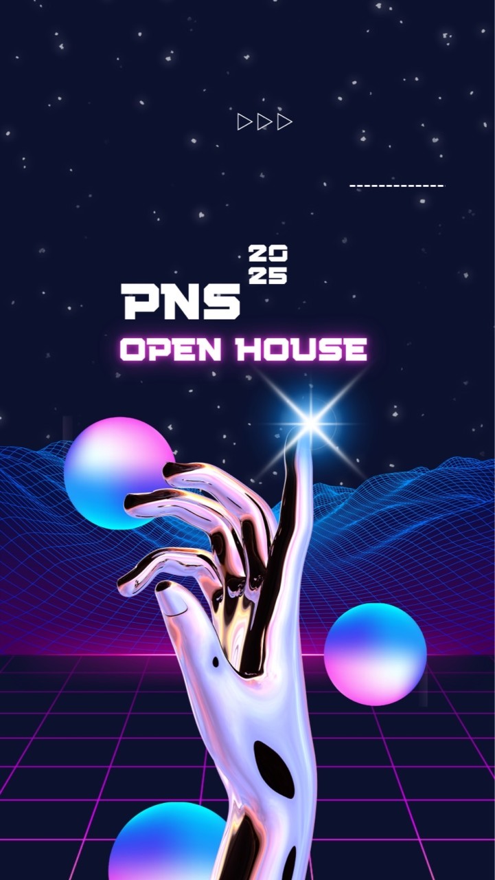 P.N.S. OPEN HOUSE 2025