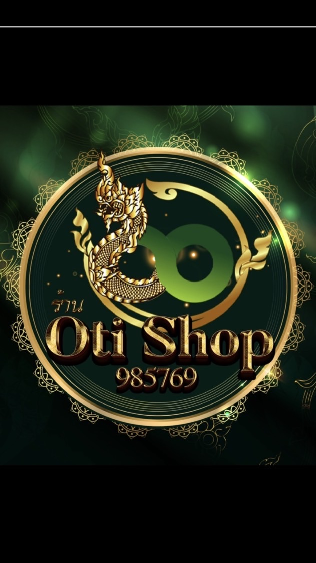 🕉️ตัวแทนร้านโอติช็อป985769🕉️
