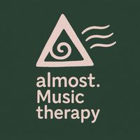 almost. Music therapy
