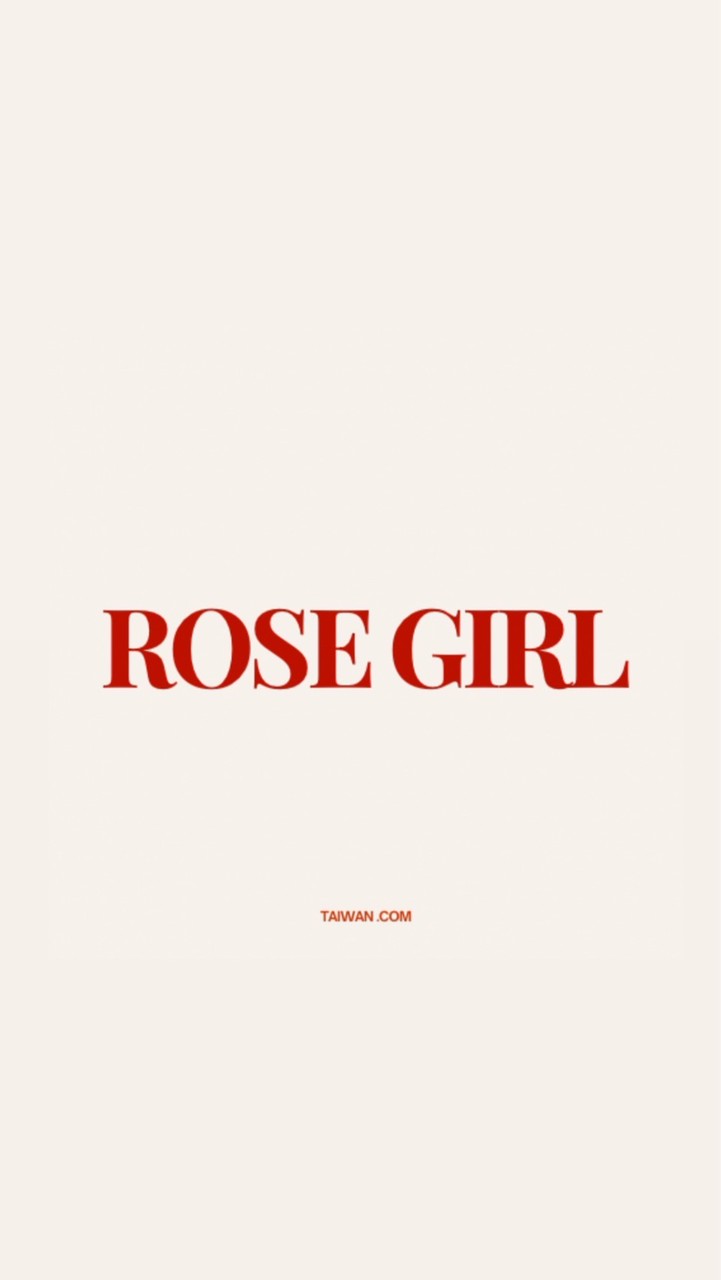 ROSE GIRL 🌹