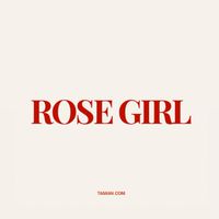 ROSE GIRL 🌹