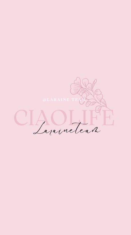 ❮團隊大群❯ ✦ CIAO Life 生活圈 x Laraine Team