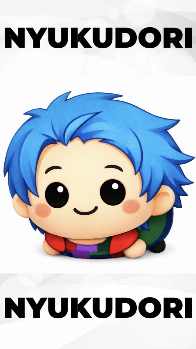 にゅくどり / nyukudori