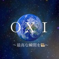 ＯＸＩ〜最高な一瞬を🎞〜
