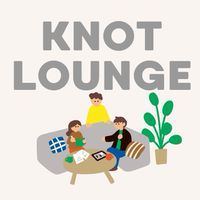 KNOT LOUNGE 利用契約者様_オープンチャット