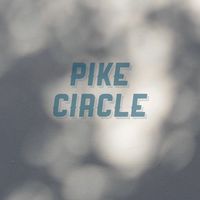〜 PIKE CIRCLE 〜
