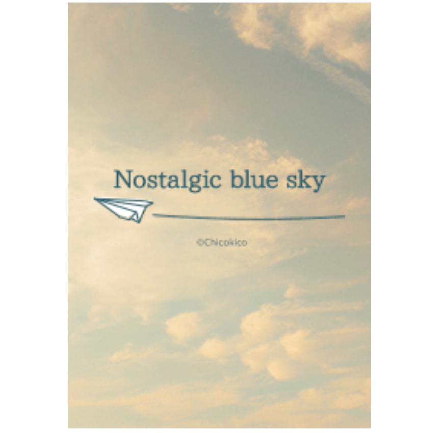 Nostalgic blue sky .