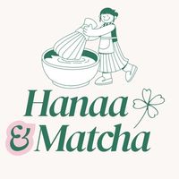 HANAA MATCHA🌸🍵✨
