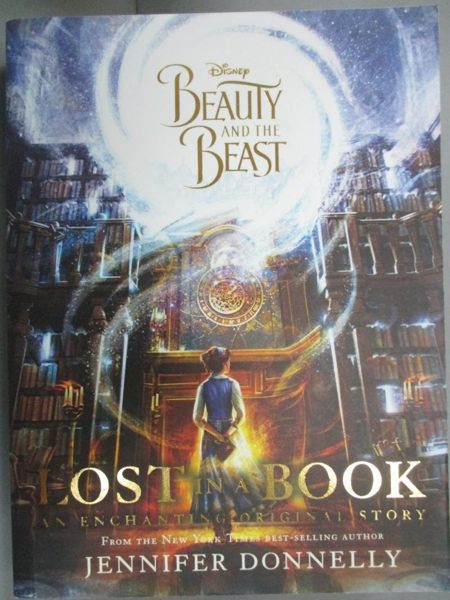 【書寶二手書T1／原文小說_JMJ】Disney Beauty and the Beast Lost in a Book_Jennifer Donnelly