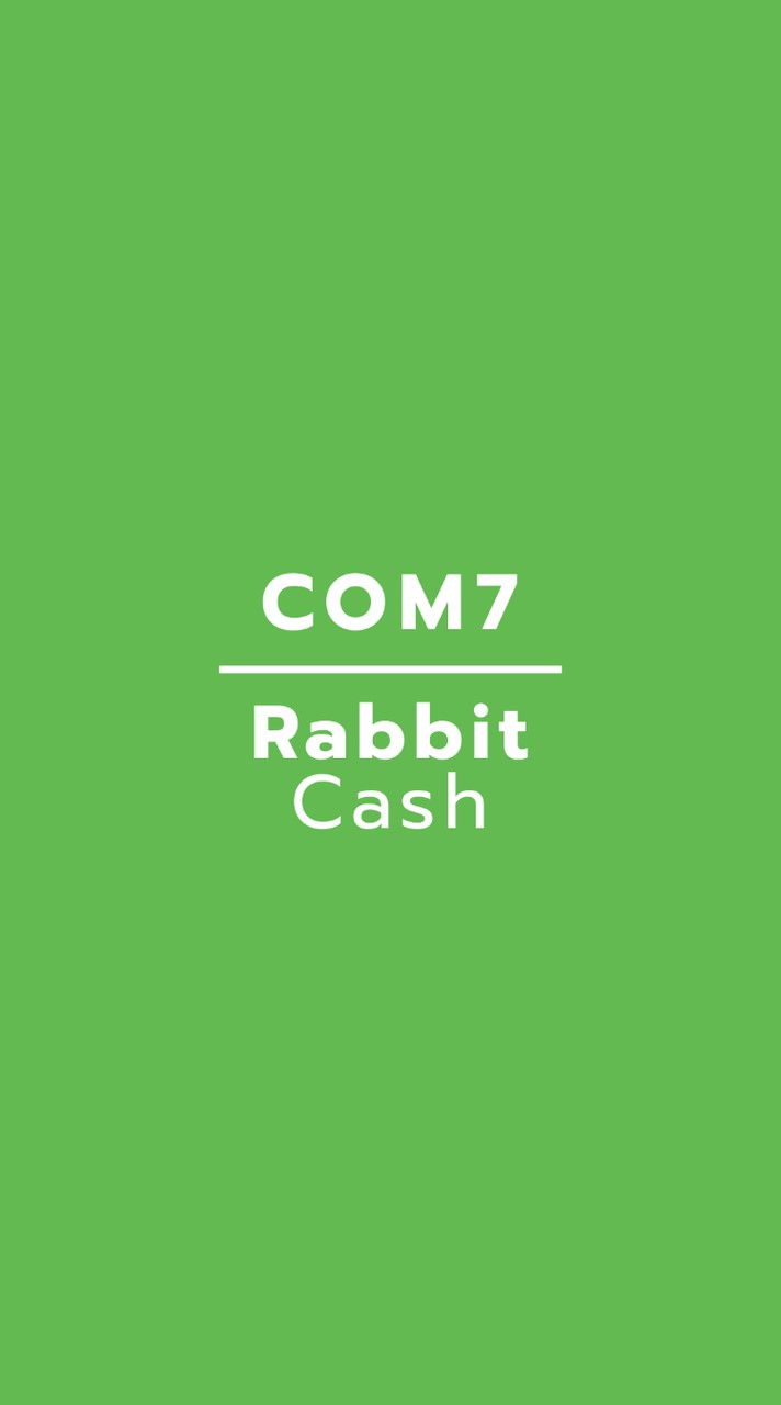 COM7- Rabbit Cash