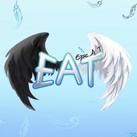 EAT. Epic A.T.