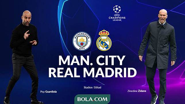 Link Live Streaming Liga Champions Malam Ini Manchester City Vs Real Madrid Bola Com Line Today