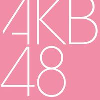 💞👑AKB48 48 กรุ๊ป👑💞