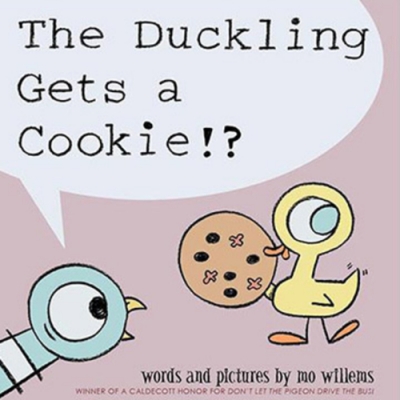 The Duckling Gets A Cookie!? 鴨子有餅乾吃!?平裝繪本