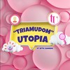 นักเรียน"เตรียมอุดม" UTOPIA