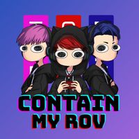 Contain MY ROV