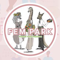 FEM PARK  by.MAMABI PARK