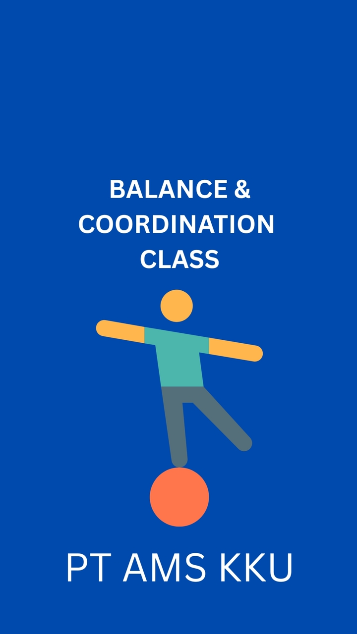 Balance & Coordination Class คลินิกกายภาพบำบัด มข.