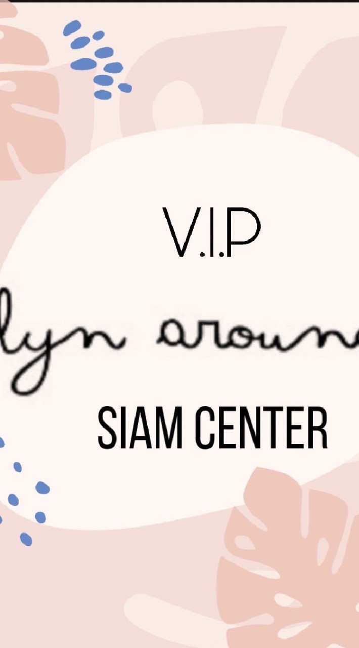 V.I.P Lyn Around Siam Center