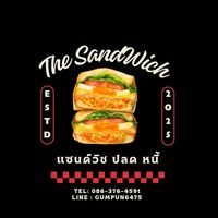 THE SANDWICH (แซนด์วิช ปลด หนี้)🥪