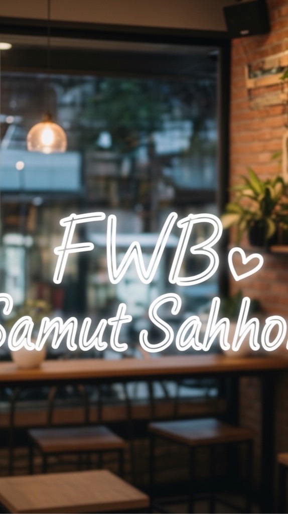 FWB♥️สมุทรสาคร