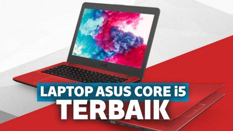 10 Laptop Asus Core I5 Terbaik Dan Terbaru 2020 Keepo Me Line Today