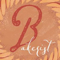 Bakerist
