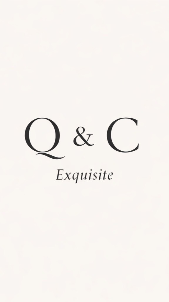 Q & C Exquisite❤️