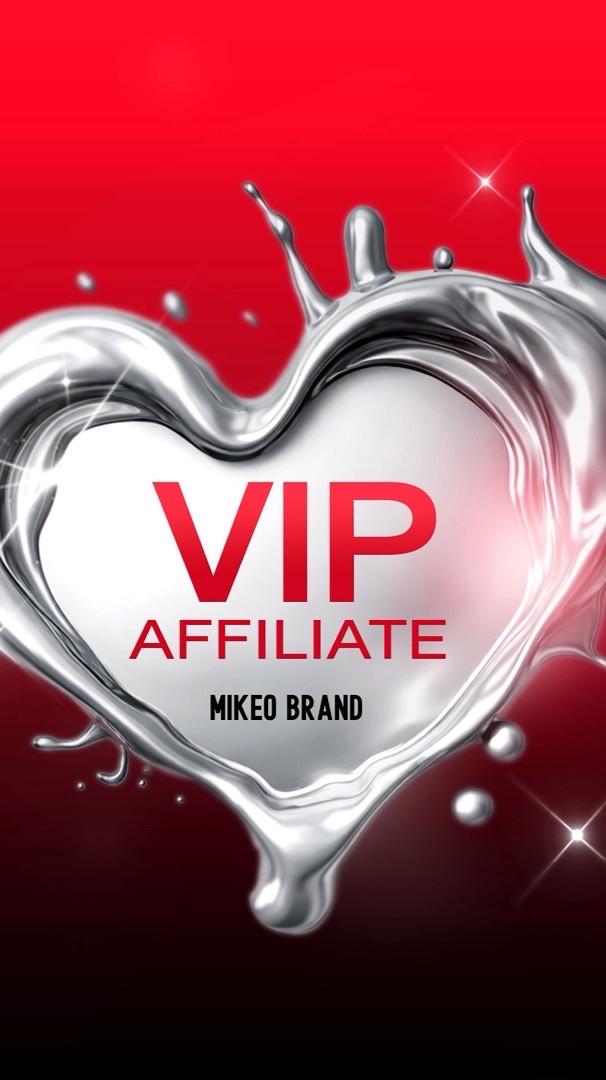 VIP AFFILIATE MIKEO BRAND
