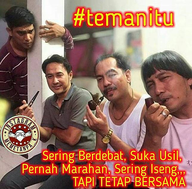 Kompilasi Meme Teman Itu 2c Cocok Banget Gengs Buat Diliat Bareng Sahabat Zoldvw