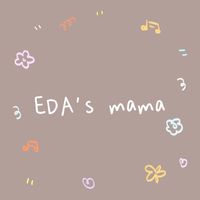 EDA’s mama
