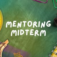 Mentoring ( midterm )
