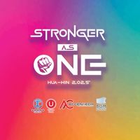 Stronger as One Hua - Hin 2025