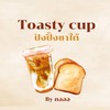 Toasty cup ปังปิ้งชาใต้