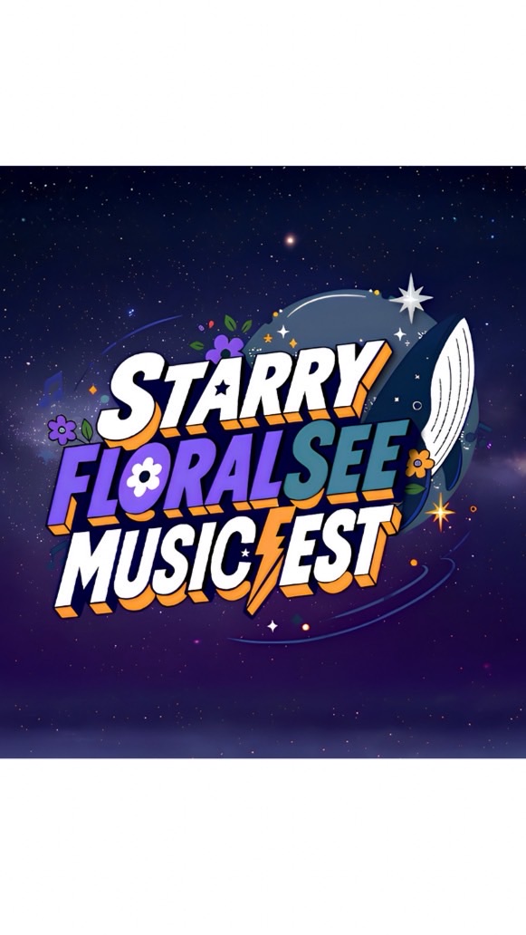 🌌Starry Floralsee Music Fest🌸