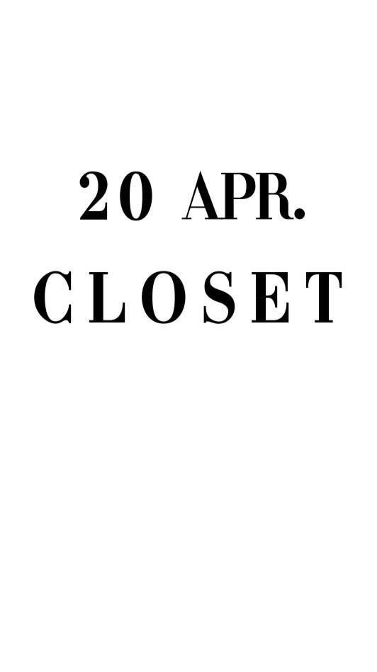 20 Apr.Closet