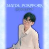 Beside_porpporr