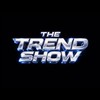 The Trend Show