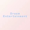 Dream Entertainment _ 🪐