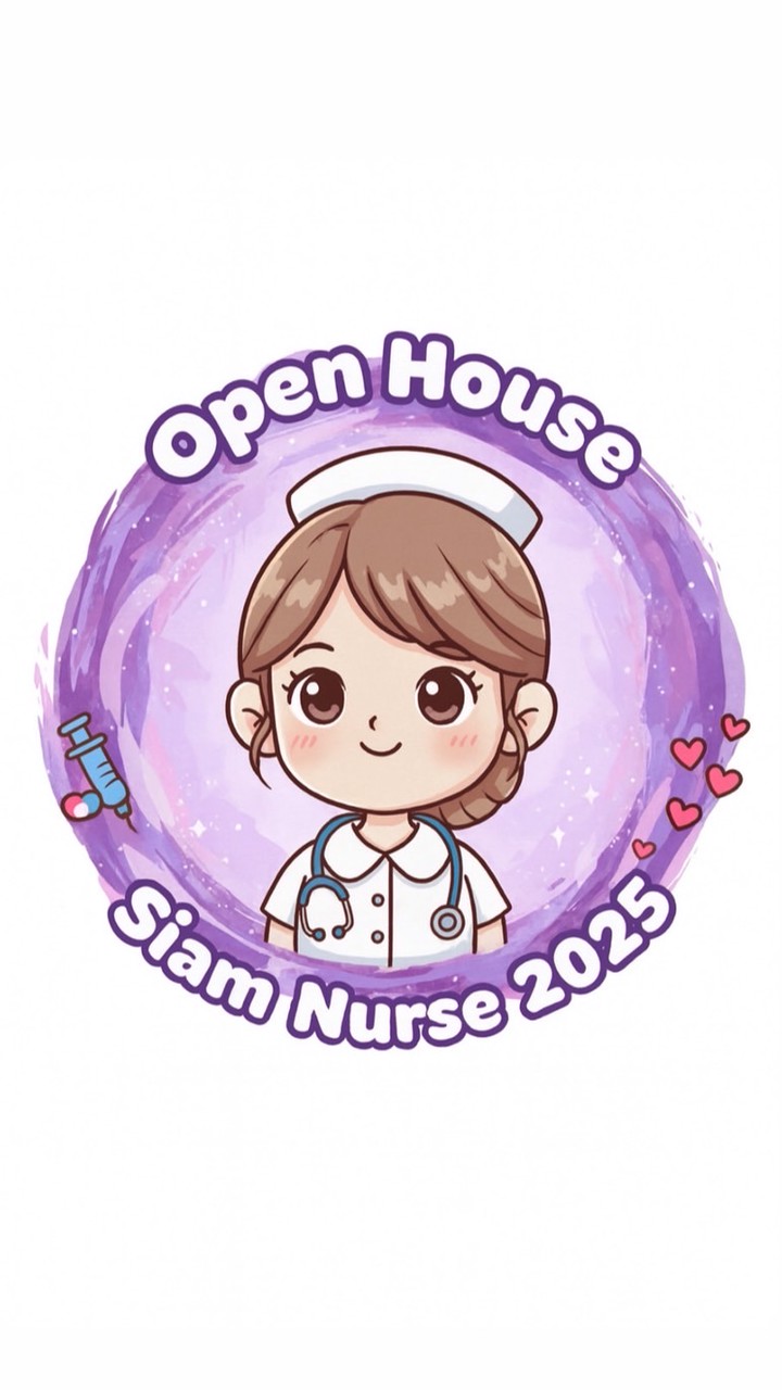 Open House Siam Nurse 2025