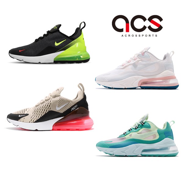 Air Max 270(版型偏小,建議選購大半號)黑/黃-AQ9164005黑/咖啡-AH8050003Air Max 270 React(版型正常)米白/粉-AO4971100藍綠/黃-AO4971