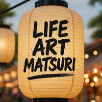 🏮LIFE ART MATSURI🏮｜　　　　　　出店者グループ