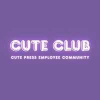 CUTE CLUB: Cute Press Employee Community