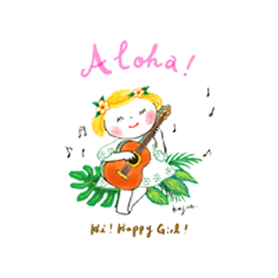 ハイ！ ハッピーガール！「Aloha!」#fresh