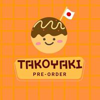 Takoyaki Preorder