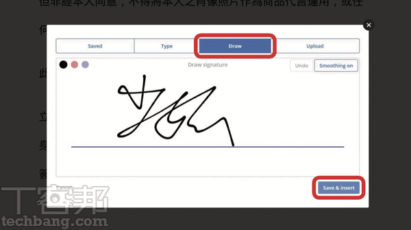 5.進入手繪編輯模式後，選擇「Draw」便可利用繪圖版或滑鼠簽名，或在「Upload」處將事先準備的簽名檔上傳，接著按「Save & insert」插入。