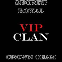 secret／VIP ROYAL clan👑