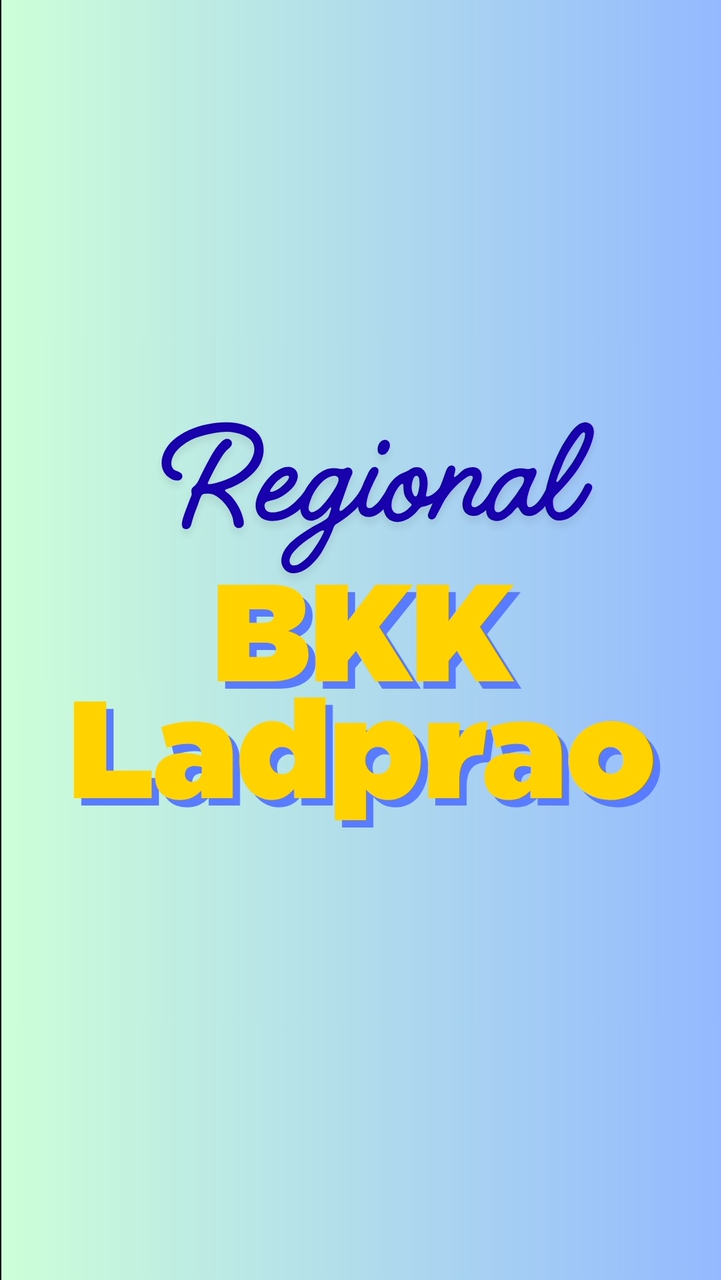 Regional- BKK Ladprao